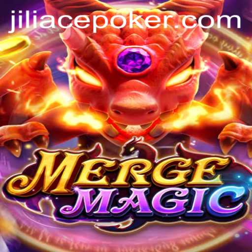 Explore the Enchanting World of MERGEMAGIC: A Journey into Jiliace