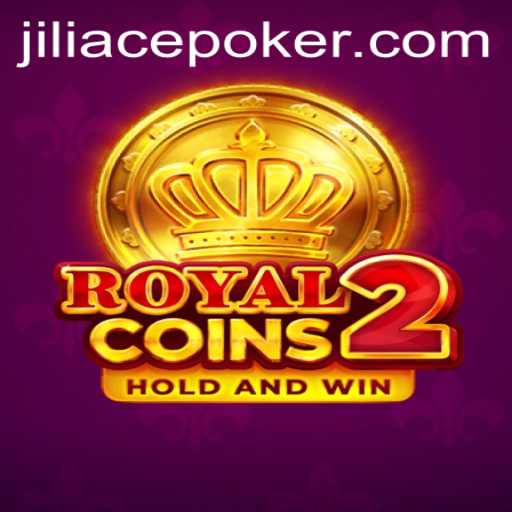 Unveiling RoyalCoins2: A Deep Dive into Jiliace's Latest Gaming Phenomenon